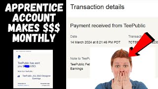 How Much My Teepublic Apprentice Account makes Monthly -  Teepublic Income Report