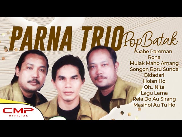 Parna Trio - Pop Batak Mulak Maho Amang class=