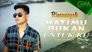 RIMANSYAH - HATIMU BUKAN UNTUK KU | Andai ku tahu dari dulu