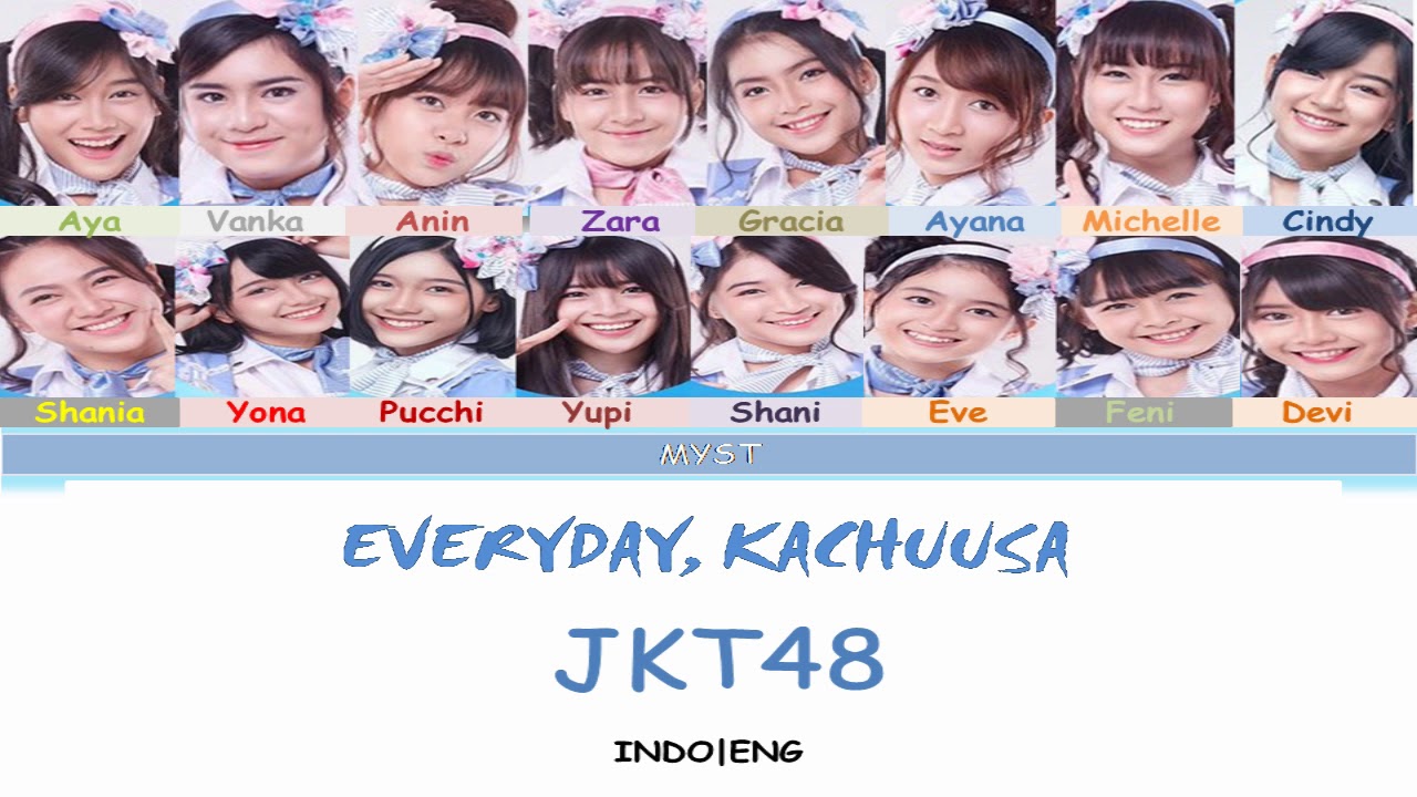 JKT48 - Everyday, Kachuusha (Everyday、カチューシャ) Color Coded Lyrics INDO|ENG