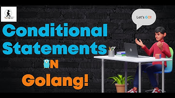If else in Golang | Golang tutorial | TechBrick