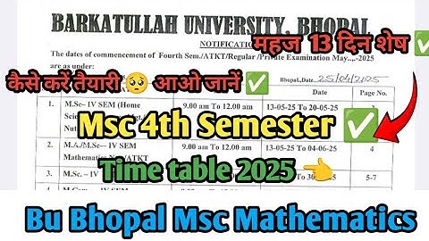 Msc 4th Semester mathematics || Bu bhopal  time table 2025 ||