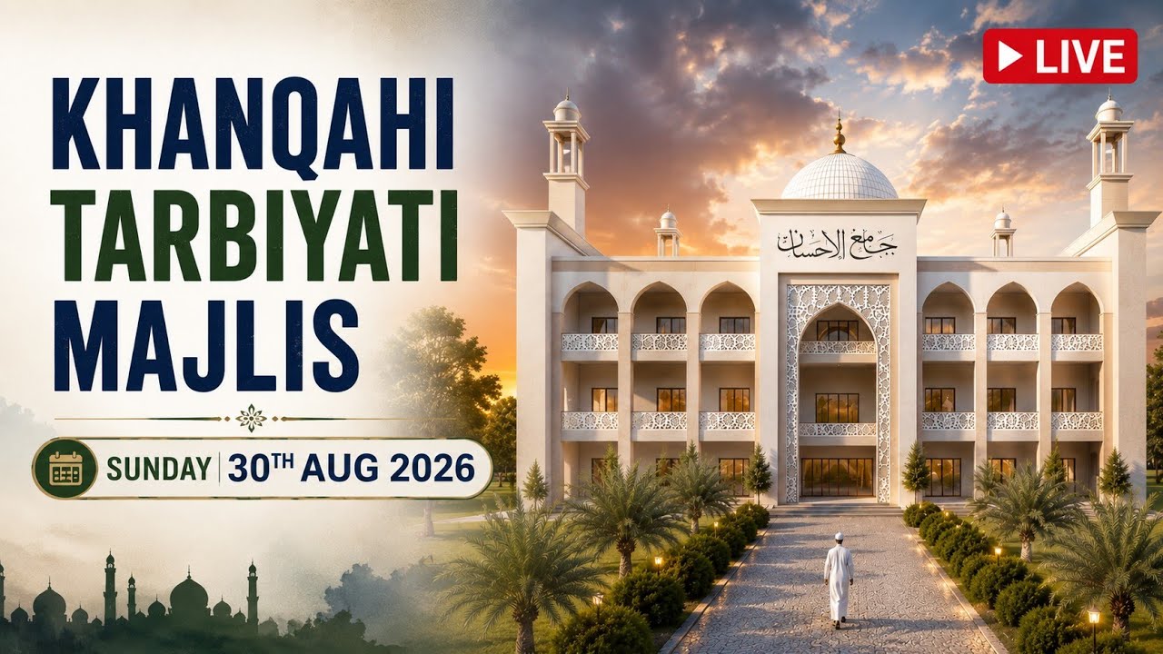 🔴Live | Khanqahi Tarbiyati Majlis | Peer Talha Qasmi Naqshbandi Mujaddidi DB | 30th Aug 2026
