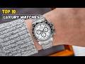 Discover the TOP 10 Luxury Watches the Wealthy Can't Get Enough Of #rolex #luxurywatches