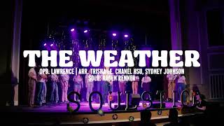 The Weather by Lawrence | Soulstice A Cappella