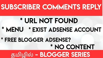 Subscribers Comments Reply | URL Not Found | Menu - Sub Menu | Free Blogger Adsense | Tamil Bloggers