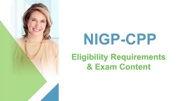 NIGP-CPP Eligibility Requirements and Exam Content