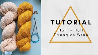 Half + Half Triangles Wrap Tutorial