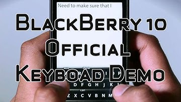 Blackberry 10 Official Keyboard Demo