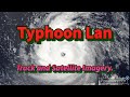 Typhoon Lan Satellite Imagery.