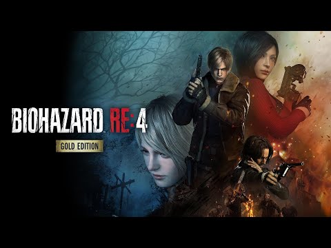 『BIOHAZARD RE:4 Gold Edition』 Launch Trailer