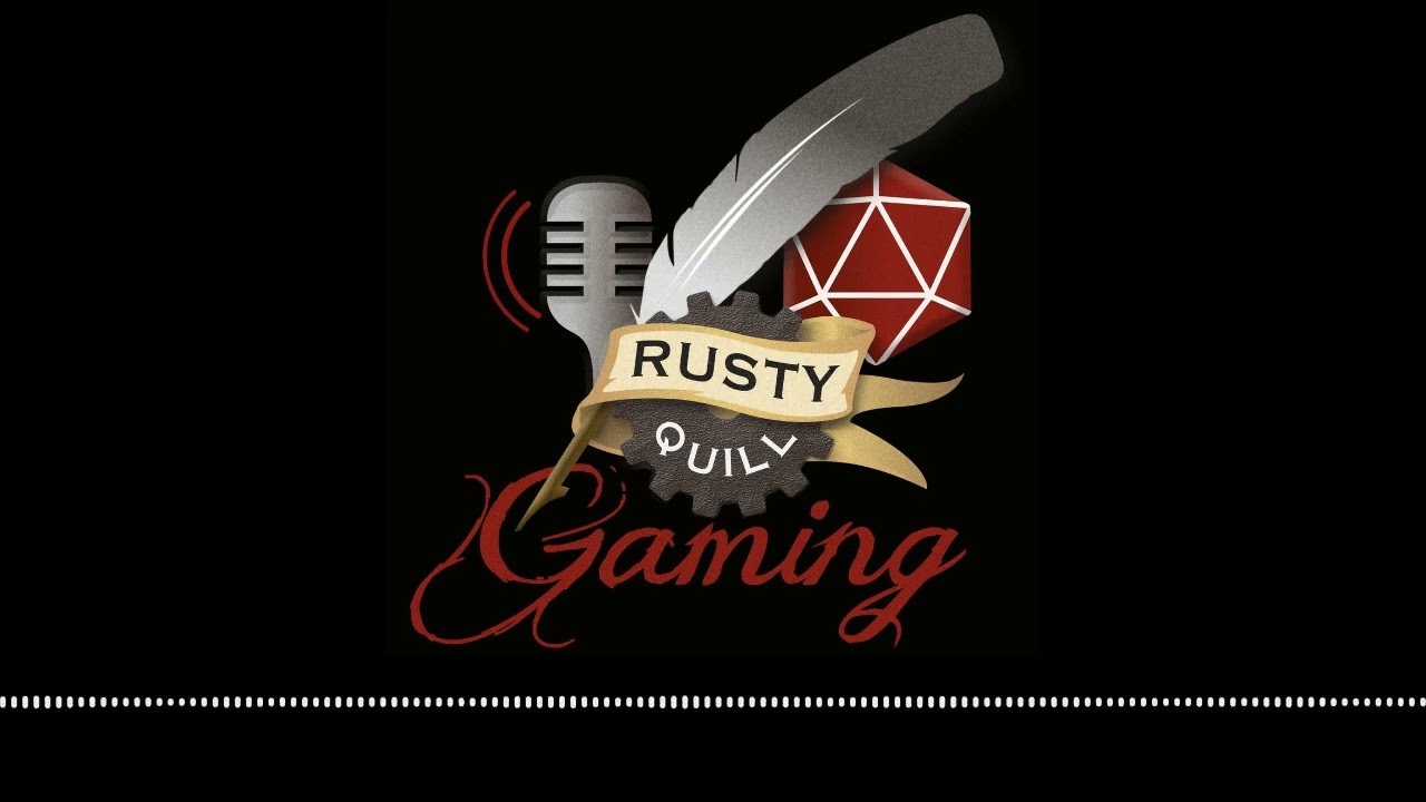 Rusty Quill Gaming Podcast - RQG 217 - Last Stand