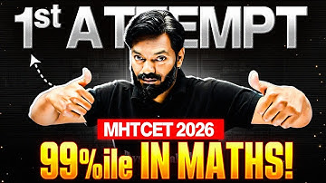 🚀 Maths 99%ile in FIRST Attempt! Nobody Told You This Strategy !  #mhtcet2026 #maths
