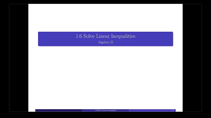 1.6 Solve Linear Inequalities