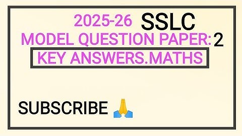 2025-26.MODEL QUESTION PAPER:2. KEY ANSWERS.MATHS.SSLC.