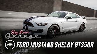 2015 Ford Mustang Shelby GT350R  Jay Leno's Garage