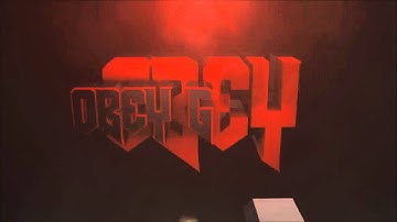 oBeY | Official intro