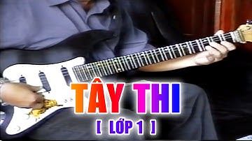 TÂY THI Lớp 1 - Dạy học đờn những bài bản SÂN KHẤU CẢI LƯƠNG | Nhạc sĩ Văn Hải