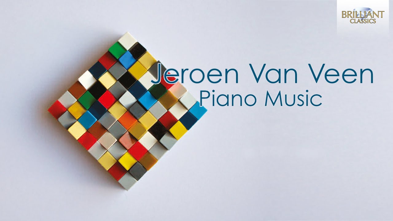 Download Jeroen van Veen: Piano Music, Vol. 1
