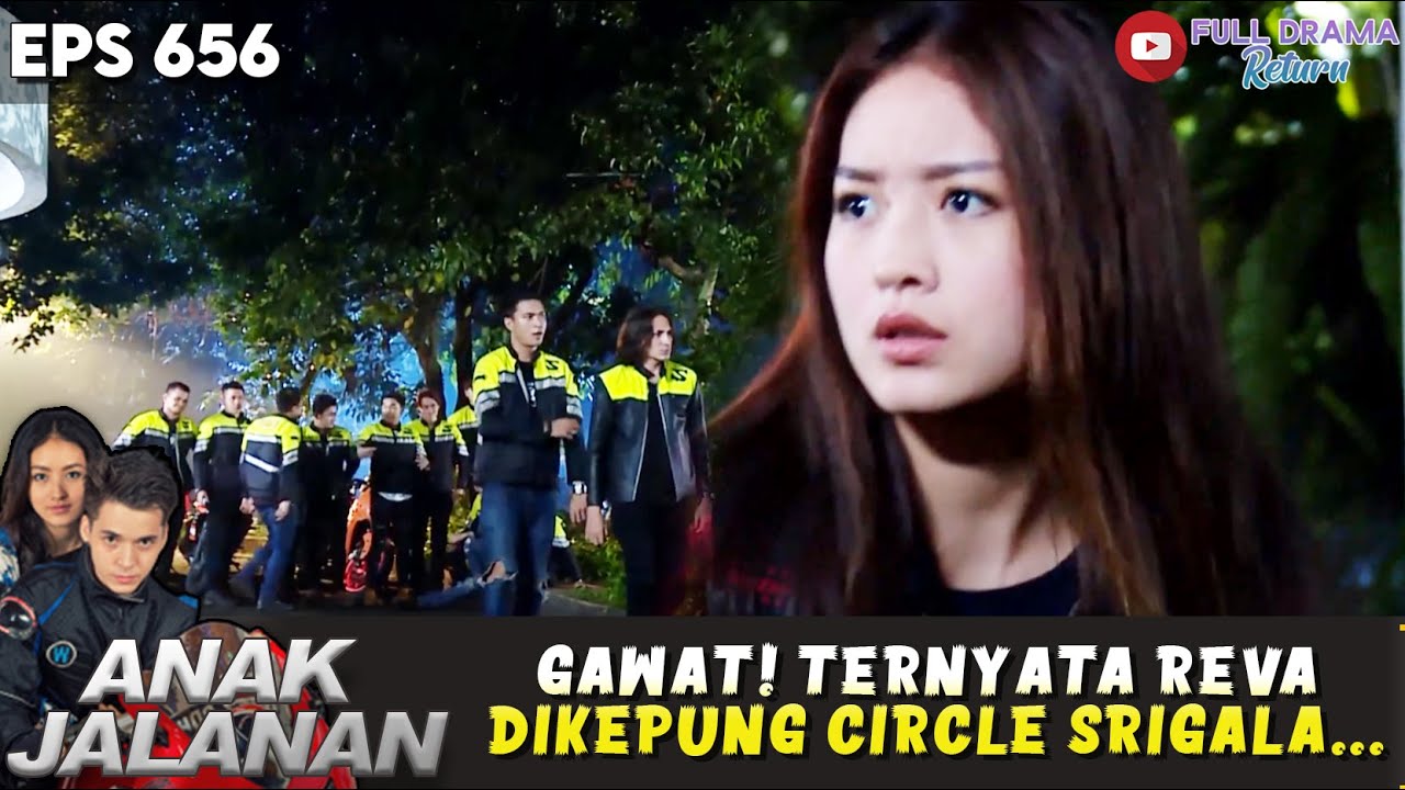 REVA DIKEPUNG CIRCLE GENG SRIGALA! GAWAT BANGET! - ANAK JALANAN