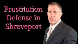 Shreveport Prostitution Defense Lawyer | Barkemeyer Law Firm