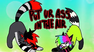 ⭑ Put your ass In the air!! || Animation meme ⭑