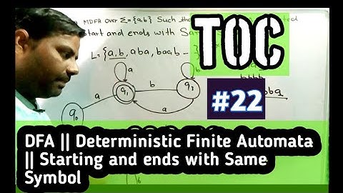 TOC||22|| HINDI || DFA Design || Starting and ending with Same Symbol || NET|GATE| Sudesh Kumar