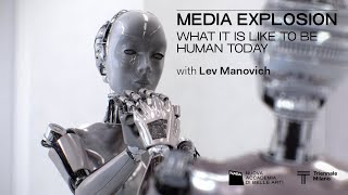 “Media Explosion. What it is like to be human today” with Lev Manovich screenshot 1