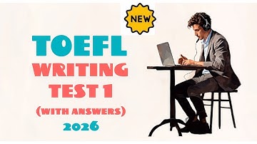 NEW TOEFL 2026 WRITING PRACTICE 1 | WITH ANSWERS
