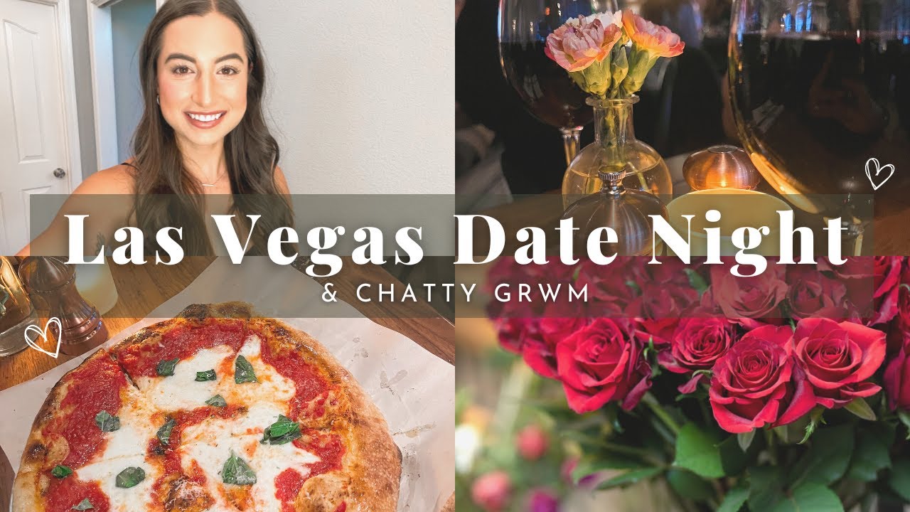 las-vegas-date-night-vlog-chatty-grwm-travel-destinations