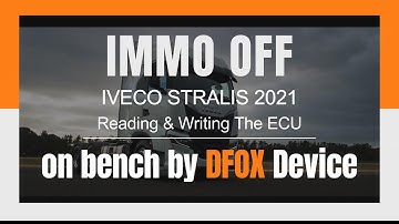 IMMO OFF IVECO STRALIS 2021Reading & Writing The ECU on bench by DFOX Device