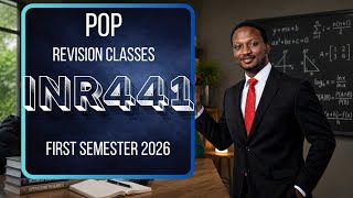 INR441 REVISION CLASS FIRST SEMESTER 2026
