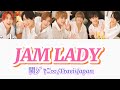 JAM LADY/TravisJapan ver. 【歌詞・パート割】