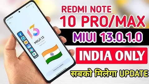 INDIA ONLY MIUI 13.0.1.0 STABLE UPDATE FOR REDMI NOTE 10 PRO/PRO MAX ROLLING OUT UPDATE NOW 🔥🔥
