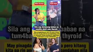 MILES OCAMPO AT ELIJAH ALEJO, ANG DALAWANG BABAE NA TUM4BA DAHIL MAY THYROID #shorts