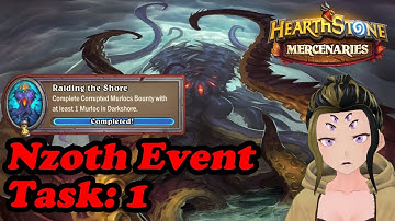 Task 1: Complete Corrupted Murloc Bounty With Atleast One Murloc Nzoth Event Hearthstone Mercenaries