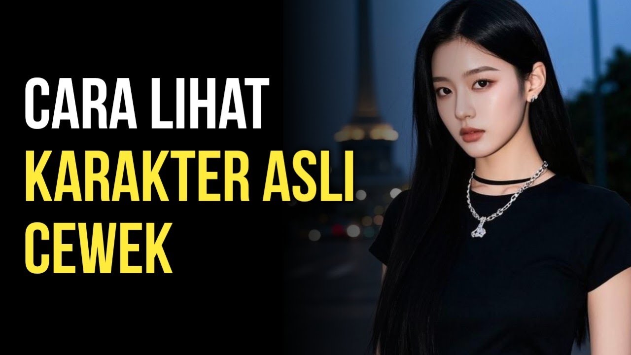 2 Tes Diam-Diam yang Bongkar Karakter Asli Cewek | Psikologi Wanita