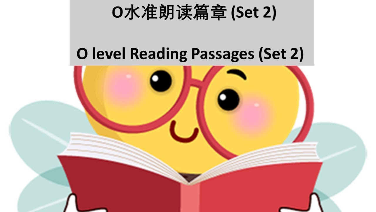 O2k Reading O水准朗读篇章(Set 2) O level Reading passages - YouTube