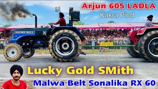 Lucky Goldsmith New Sonalika RX 60 VS Arjun 605 Pappi Tochan mukabla | Vekho Ki baniya Malwa Belt da