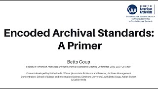 Encoded Archival Standards: A Primer