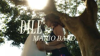 Mario Baro - Dile - Bachata Flamenco