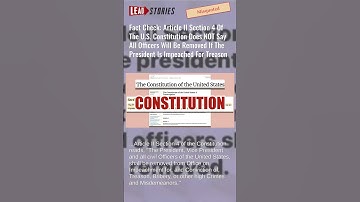 Article II Section 4 Of Constitution Does NOT Say Officers Will Be Removed If President Impeached