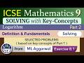 ICSE Maths 9 | Logarithms | Part 2 | Solving | Fundamentals | ML Aggarwal Exercise 8.1