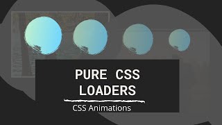 Quick and Easy CSS Loaders