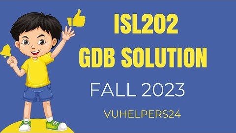 Isl202 GDB Solution Fall 2023 || Isl202 GDB Solution Fall 2023/24 || Isl202 Current GDB