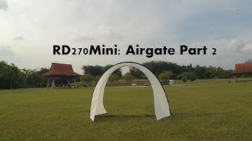 RD270 Mini: Airgate Part 2
