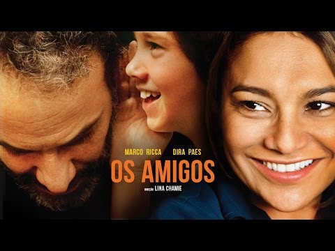 Os Amigos - Trailer