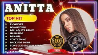 ANITTA AS MELHORES 2024 - Álbum Mix de Latin Pop, Pop e Reggaeton