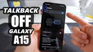 How to Disable / Turn OFF TalkBack on a Samsung Galaxy A15 5G by Serg Tech 282 views 2 weeks ago 2 minutes, 34 seconds