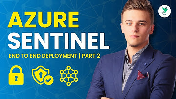 Azure Sentinel: Cloud-Based SIEM End-to-End Deployment | Part 2